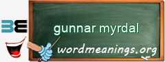 WordMeaning blackboard for gunnar myrdal